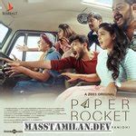 Paper rocket movie download masstamilan  Download Diary 2022 tamil movie mp3 songs